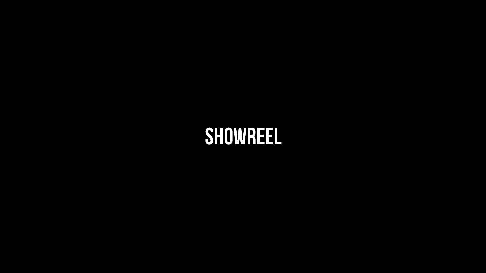 SHOWREEL